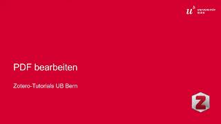 PDF bearbeiten – ZoteroTutorials UB Bern [upl. by Sternick]