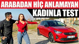 Arabadan Hiç Anlamayan Kadınla Test  Yeni Opel Corsa [upl. by Bradstreet]