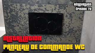 INSTALLER PLAQUE DE COMMANDE GEBERIT SIGMA 1 POUR WC SUSPENDU  RÉNOVATION APPARTEMENT ÉPISODE 72 [upl. by Selia]