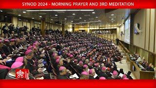 Synod 2024  Morning Prayer and 3rd meditation 1 October 2024 [upl. by Sissel968]