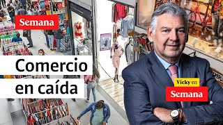 ¿Por qué el comercio ha caído en Colombia Jaime Alberto Cabal dio las razones  Vicky en Semana [upl. by Specht914]