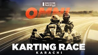 Omni Karting Racing  Gear Up  Discover Pakistan TV [upl. by Alyk894]