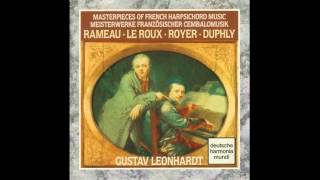 Masterpieces of French Harpsichord Music Rameau Le Roux Royer Duphly GLeonhardt [upl. by Idola832]