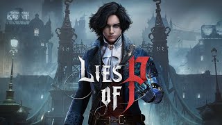 GamePlay FR  Lies Of P 15 Deluxe Édition Boss  Sentinelle De La Porte [upl. by Hinch]