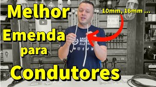 Como Fazer Emenda em Condutores 10mm 16mm ou Maiores Qual a Melhor Maneira de Emendar [upl. by Giulietta]