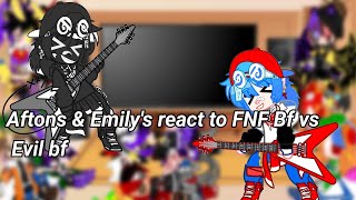 Aftons amp Emilys react to FNF Bf vs Evil bf full series Gc My Au Enjoy [upl. by Nylyak360]