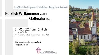 Gottesdienst am 24032024 um 1015 Uhr LIVE aus der Laurentiuskirche in Gründelhardt [upl. by Perusse]