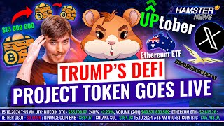 Uptober news BTC nears 67K Trump’s DeFi token sale MrBeast’s 13M allegations ⚡️ Hamster News [upl. by Karlee473]