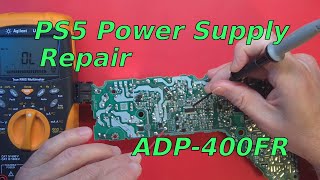 131 Repair of PS5 ADP400FR [upl. by Fulks558]