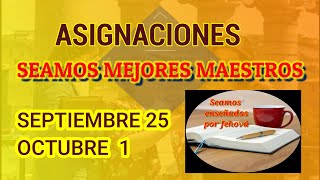 Seamos mejores maestros TODAS LAS ASIGNACIONES Septiembre 25  1 Octubre [upl. by Saisoj]