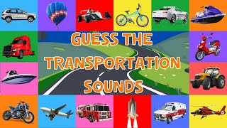 Guess The Transportation Sounds For Kids  4K [upl. by Nuahsyar380]