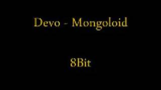 DEVO  Mongoloid 8 Bit Remix [upl. by Odragde]