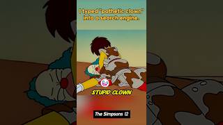 I typed pathetic clown into a search engine [upl. by Sheena]