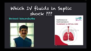 Demystifying Enigma about IV fluids in Septic Shock [upl. by Judd]