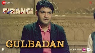 Gulbadan  Firangi  Kapil Sharma amp Maryam Zakaria  Mamta Sharma Devenderpal Singh Jatinder Shah [upl. by Samala545]