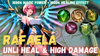 RAFAELA 1000 MAGIC POWER  1000 HEALING EFFECT BUILD  RAFAELA BEST BUILD 2024  MOBILE LEGENDS [upl. by Tsuda940]