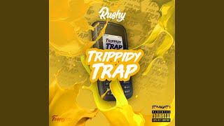 Trippidy Trap [upl. by Erreid293]