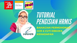 HRMIS 20  PENGURUSAN CUTI  PERMOHONAN GCR amp CUTI DIBAWA KE HADAPAN [upl. by Eesyak]