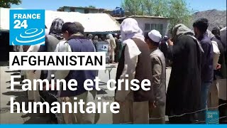 Afghanistan le spectre de la famine • FRANCE 24 [upl. by Aehcsrop]