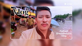 Nepal Pathari Shanishchare Vlog  Pathari Shanishchare Ghum Gham [upl. by Julissa]