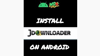 How to install jdownloader 2 on android [upl. by Yanetruoc603]