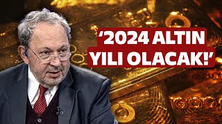 2024 Altın Yılı Olacak Şeref Oğuzdan Gündem Olacak Ekonomi Yorumu [upl. by Naivat]