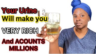 BE RICH 🤑 Use your Urine from 13 Of NOVEMBER and you will COUNTS MILLIONS [upl. by Su]