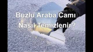 Buzlu Araba Camı Nasıl Temizlenir [upl. by Aldas327]