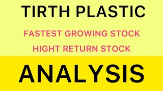 TIRTH PLASTIC SHARE TARGET ANALYSIS🔰HIGH RISK HIGH RETURN STOCK🔰LATEST NEWS UPDATE [upl. by Auerbach502]