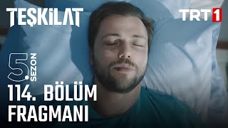 Teşkilat 114 Bölüm Fragmanı [upl. by Ellene]