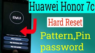 How To Hard Reset Huawei Honor 7C Pattern Lock 2024 [upl. by Mafala]