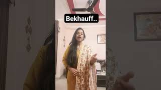 Bekhauff aazad hai jeena mujhe song bekhauf singing sonamohapatra [upl. by Dami422]