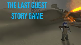 Playing The Last Guest Story Game  D [upl. by Noyahs322]