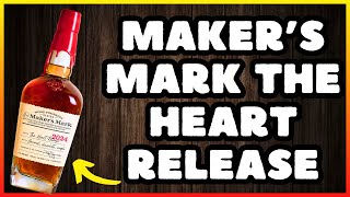 Maker’s Mark The Heart Release Review [upl. by Gorton926]