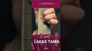 SIAKOL  LAKAS TAMA  QUICK GUITAR TUTORIAL [upl. by Owiat443]