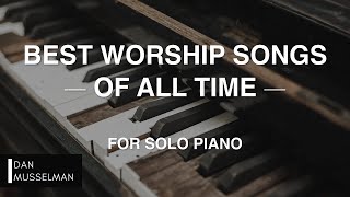 Best Worship Songs of All Time  Christian Instrumental [upl. by Aicnelav]