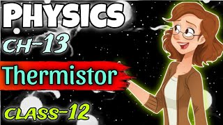 Thermistor in Urdu and Hindi class 12 chapter 13 physics with Shamsa [upl. by Argella]