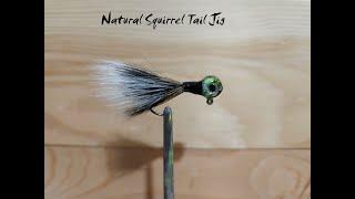 Natural Squirrel Tail Jig [upl. by Sakovich]