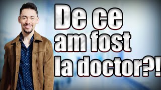 LIVE Ce mia spus doctorul  Why I went to the doctor [upl. by Crescentia548]