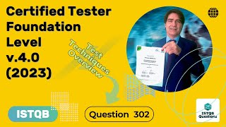 ISTQB Foundation level v40 2023 Question 302 [upl. by Aennyl]