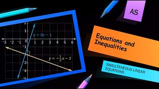 Simultaneous Linear Equations  Pure Maths 1  Maths A Level amp AS Level [upl. by Flosi]