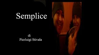 Semplice  original Song [upl. by Noek]