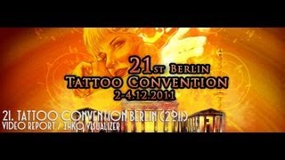 21 Tattoo Convention Berlin [upl. by Nylicaj61]