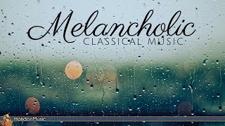 Sad Melancholic Classical Music [upl. by Llewen]