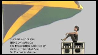 Cherine Anderson  Shine On Jamaica  Official Music Video [upl. by Eidahs]