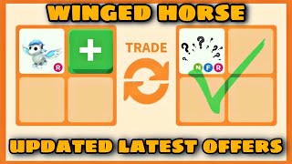 PEOPLE STILL OVERPAY FOR THEM🤔🤔 WATCH 11 LATEST OFFERS FOR WINGED HORSE Adopt me Tradings [upl. by Hardden606]