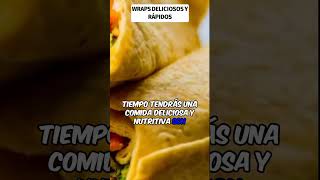 Wraps Saludables en Minutos shorts [upl. by Notnad246]