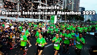 Manulife DaNang International Marathon 2022 Bán Marathon 10KM [upl. by Teresita722]