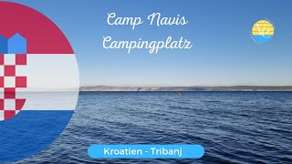 Direkt am Strand Campingplatz am Meer Region Zadar Kroatien  Camp Navis [upl. by Risay]