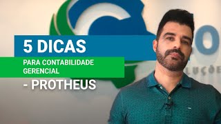 5 dicas para Contabilidade Gerencial  Protheus [upl. by Kreiker510]